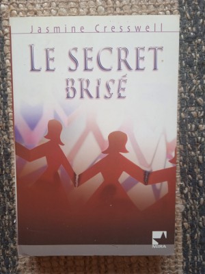 LE SECRET BRISE-JASMINE CRESWELL foto