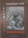 LICARIRI SPIRITUALE. EPIGRAMEI SI PRODUCTII EPIGRAMATICE-VALERIAN LICA-132655