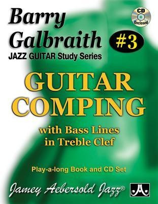 Barry Galbraith Jazz Guitar Study 3 -- Guitar Comping: With Bass Lines in Treble Clef, Book &amp;amp; CD foto