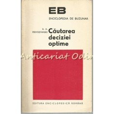 Cautarea Deciziei Optime - A. A. Pervozvanski - Tiraj: 4800 Exemplare