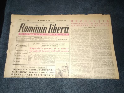 ZIARUL ROMANIA LIBERA 24 MARTIE 1949 foto
