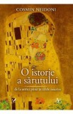 O istorie a sarutului - Cosmin Neidoni