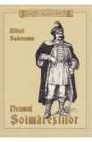 Neamul Soimarestilor - Mihail Sadoveanu