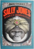 Cumpara ieftin Sally Jones, maimuta criminalului &ndash; Jakob Wegelius - Roman