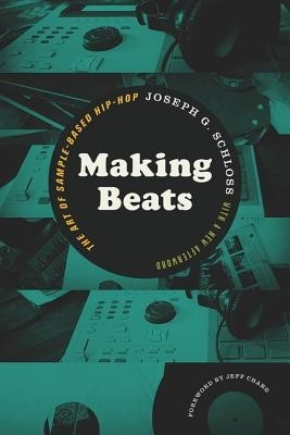 Making Beats: The Art of Sample-Based Hip-Hop foto