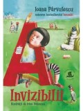 Cumpara ieftin Invizibilii/Ioana Parvulescu