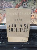 Gr.T. Popa, Viață și societate, exemplarul 1560, cenzurat &icirc;n anii 1948-1950, Fundația Regală pentru literatură și artă, București 1946, 223