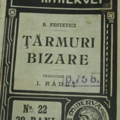 TARMURI BIZARE R. FESTETICZ , COLECTIA '' BIBLIOTECA MINERVEI '' NR. 22 , 1909