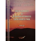 Ionel Turcin (coord.) - Eroi ai Romaniei si ai datoriei ostasesti catre neam si tara, vol. VIII (Editia: 2010)