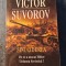 Sinuciderea De ce a atatcat Hitler Uniunea Sovietica ? Victor Suvorov