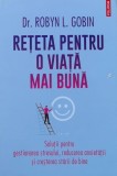 Reteta pentru o viata mai buna - 2022 - Robyn L. Gobin (@G119)