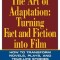 Art of Adaptation
