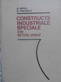 CONSTRUCTII INDUSTRIALE SPECIALE DIN BETON ARMAT-OVIDIU MIRSU, RICHARD FRIEDRICH