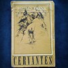 CERVANTES - BRUNO FRANK - Biografii, Memorii si Jurnale