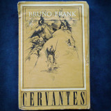 CERVANTES - BRUNO FRANK