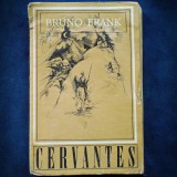 CERVANTES - BRUNO FRANK