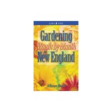 Gardening Month by Month in New England