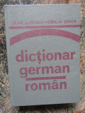 Dicționar rom&acirc;n-german - Jean Livescu, Emilia Savin