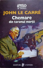 CHEMARE DIN TARAMUL MORTII-JOHN LE CARRE foto