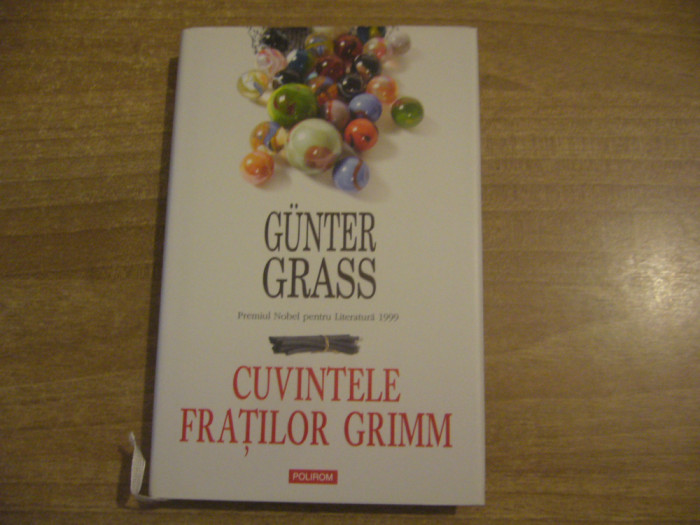 Gunter Grass &ndash; Cuvintele fratilor Grimm