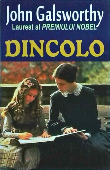 John Galsworthy - Dincolo