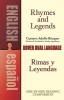 Rhymes and Legends (Selection) / Rimas y Leyendas (Seleccion): A Dual-Language Book