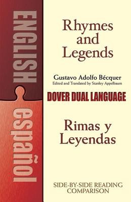 Rhymes and Legends (Selection) / Rimas y Leyendas (Seleccion): A Dual-Language Book foto