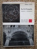 La Ca&#039; Granda: storia e restauro / Liliana Grassi