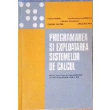 PROGRAMAREA SI EXPLOATAREA SISTEMELOR DE CALCUL. MANUAL PENTRU LICEE DE MATEMATICA-FIZICA CU PROFIL DE INFO-328410
