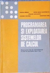 PROGRAMAREA SI EXPLOATAREA SISTEMELOR DE CALCUL. MANUAL PENTRU LICEE DE MATEMATICA-FIZICA CU PROFIL DE INFO-258089