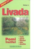 Livada noastra - de la 2-3 pomi la sute