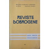 REVISTE DOBROGENE. ANALELE DOBROGEI, ARHIVA DOBROGEI-ION FAITER, CONSTANTA CALINESCU-243574
