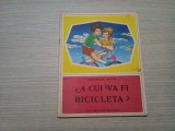 A CUI VA FI BICICLETA ? - Gh. Anton - IACOB DEZIDERIU (ilustratii) - 1978, 40 p., Alta editura