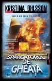 Spargatorul de gheata. Seria Strindberg Vol.2 - Kristina Ohlsson