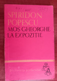 myh 419f - BS 27 - Spiridon Popescu - Mos Gheorghe la expozitie - ed 1961