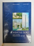 Cumpara ieftin Oltenia Judetul Gorj. Album Monografic, Fundatia Constantin Brancusi, Targu-Jiu