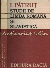 Studii De Limba Romana SI Slavistica - I. Patrut - Tiraj: 1630 Exemplare foto