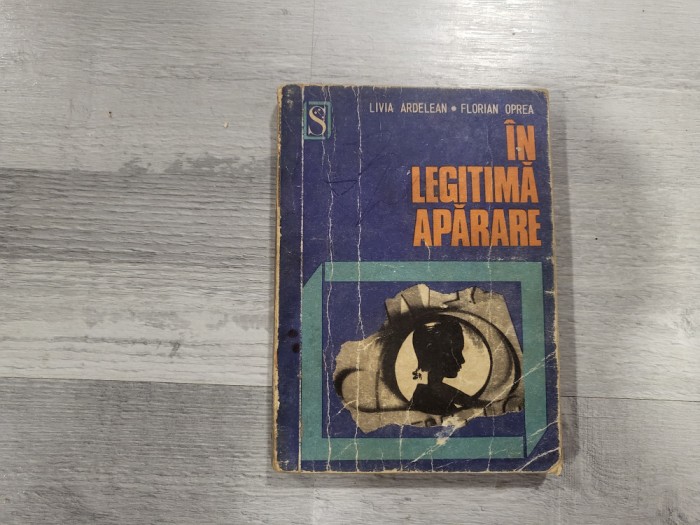 In legitima aparare de Livia Ardelean,Florian Oprea