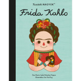 Kicsikből NAGYOK - Frida Kahlo - Mar&iacute;a Isabel Sanchez Vegara