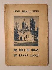 Preotul Grigore N. Popescu - Un colț de oraș și un sf&acirc;nt lăcaș: Parohia și Biserica Hagiu din București