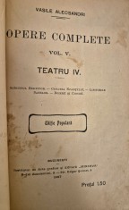 Carte veche 1907 Vasile Alecsandri Teatru Volum 5