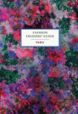The Fashion Insiders&#039; Guide to Paris | Carole Sabas