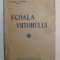SCOALA VIITORULUI de LOUIS COMBI , 1940 , PREZINTA USOARE SUBLINIERI