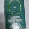 Materiale Electrotehnice - A. Ifrim, P. Notingher