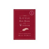 The Little Red Book of Wisdom: Updated and Expanded Edition