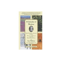 A Calendar of Wisdom: Daily Thoughts to Nourish the Soul, Written and Selected from the World's Sacred Texts