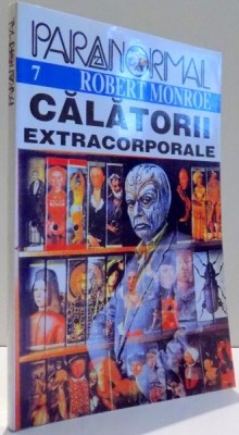 CALATORII EXTRACORPORALE de ROBERT MONROE , 1997 foto
