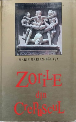ZORILE DIN CREPUSCUL-MARIN MARIAN BALASA-221004 foto