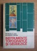 M. Neamtu - Instrumente topografice si geodezice