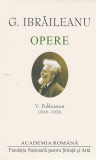 G. Ibrăileanu. Opere (Vol. V) - Hardcover - Garabet Ibrăileanu - Fundația Națională pentru Știință și Artă, 2020
